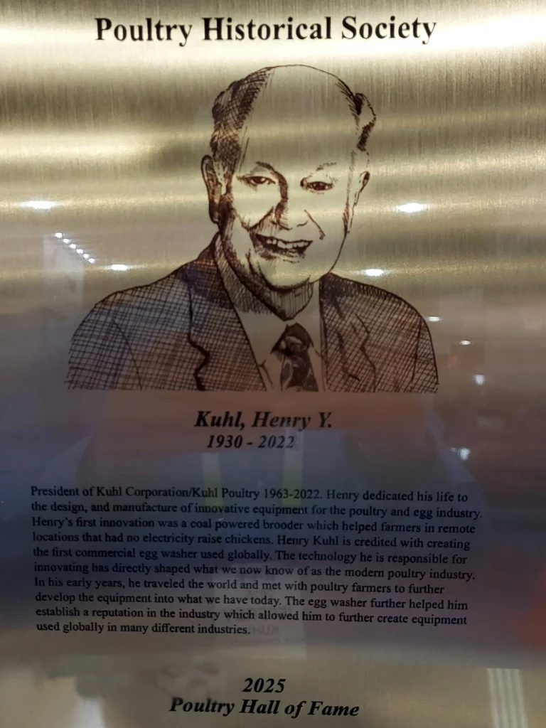 Poultry Hall of Fame Awarded to Henry Kuhl explaining brief description of his impact on the industry